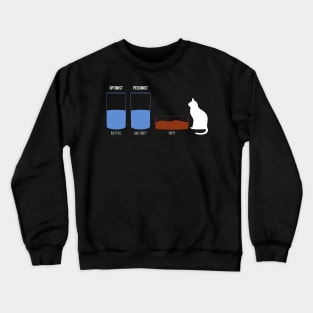 A cat's bowl is always empty Crewneck Sweatshirt